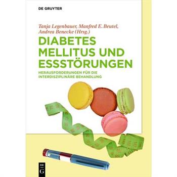 Diabetes Mellitus Und Essst繹rungen
