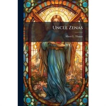 Uncle Zenas