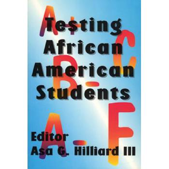 Testing African American Students