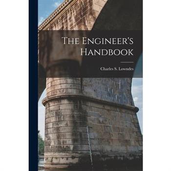The Engineer's Handbook
