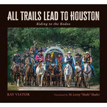 All Trails Lead to Houston