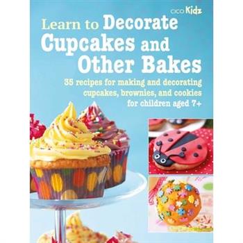 Learn to Decorate Cupcakes and Other Bakes