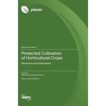 Protected Cultivation of Horticultural Crops