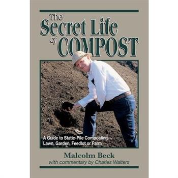 The Secret Life of Compost