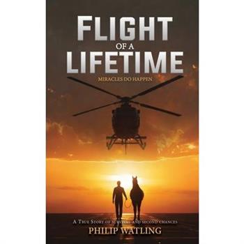 Flight of a Lifetime