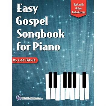 Easy Gospel Songbook for Piano Book with Online Audio Access