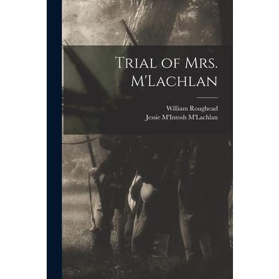 Trial of Mrs. M’Lachlan