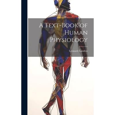 A Text-Book of Human Physiology