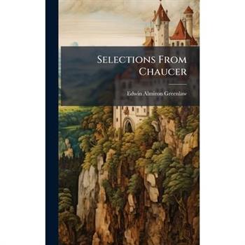 Selections From Chaucer