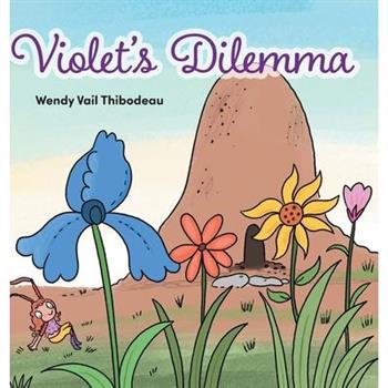 Violet’s Dilemma
