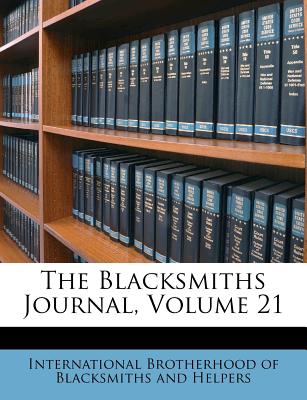 The Blacksmiths Journal, Volume 21