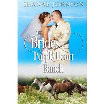 The Brides of Purple Heart Ranch Volume One