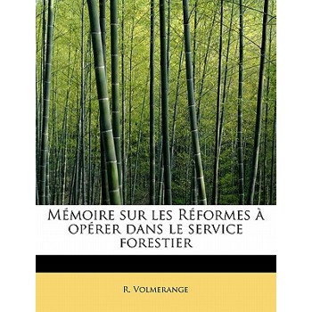 M Moire Sur Les R Formes Op Rer Dans Le Service Forestier