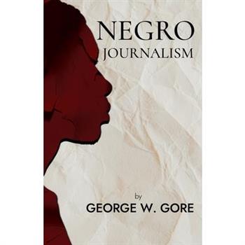 Negro Journalism