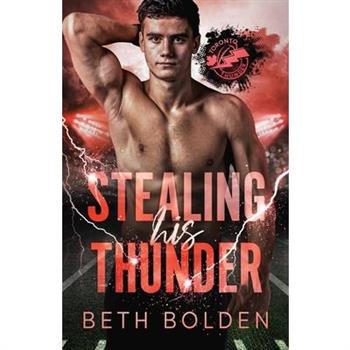 Stealing His Thunder