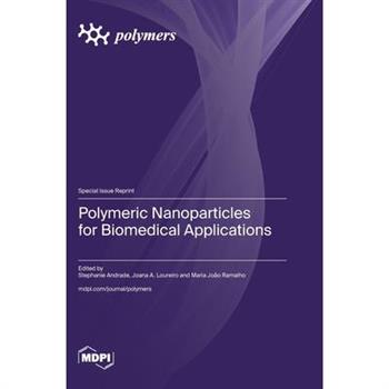 Polymeric Nanoparticles for Biomedical Applications