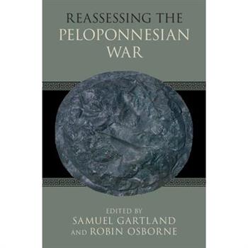 Reassessing the Peloponnesian War