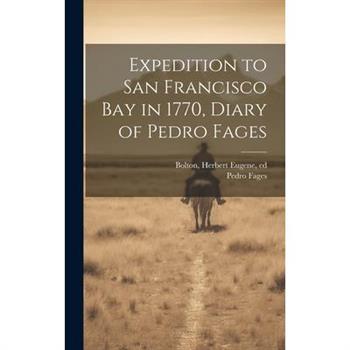 Expedition to San Francisco bay in 1770, Diary of Pedro Fages
