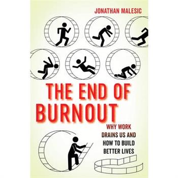 The End of Burnout
