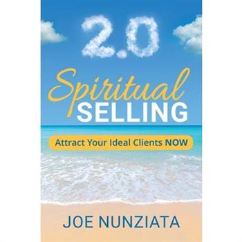 Spiritual Selling 2.0