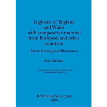 Logboats of England and Wales Part II