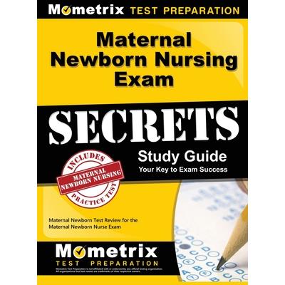 Maternal Newborn Nursing Exam Secrets Study Guide
