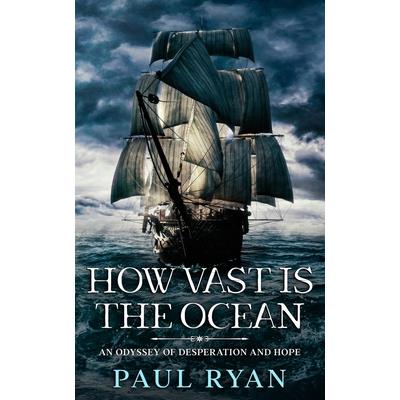 How Vast is the Ocean - An Odyssey of Desperation and Hope How Vast is the Ocean - An Odyssey of Desperation and Hope