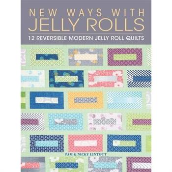 New Ways with Jelly Rolls