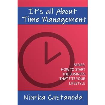 It's All About Time Management