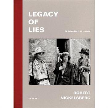 Legacy of Lies. El Salvador 1981-1984