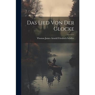 Das Lied von der Glocke