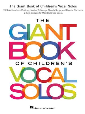 The Giant Book of Children’s Vocal Solos