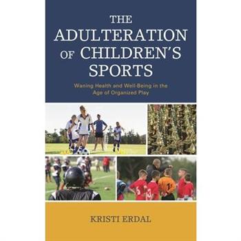 Adulteration of Children's Sports