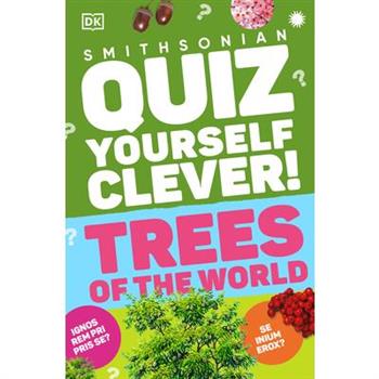 Quiz Yourself Clever! Trees of the World