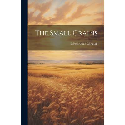 The Small Grains