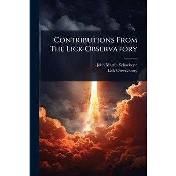 Contributions From The Lick Observatory