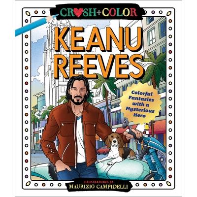 Crush and Color: Keanu Reeves