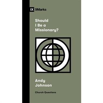 Should I Be a Missionary?