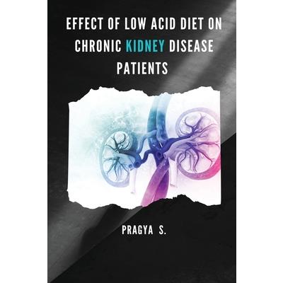 Effect of Low Acid Diet on Chronic Kidney Disease Patients