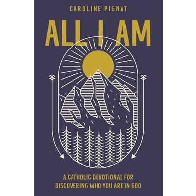 All I Am