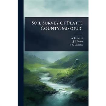 Soil Survey of Platte County, Missouri