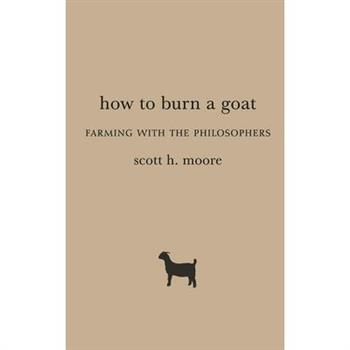 How to Burn a Goat