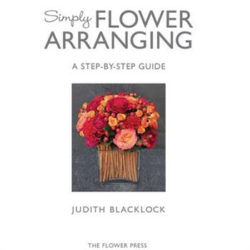 Simply Flower Arranging