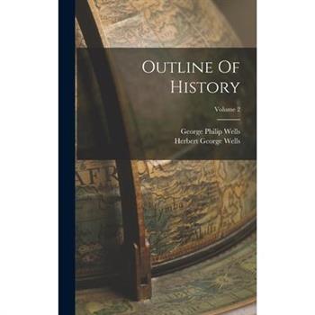 Outline Of History; Volume 2