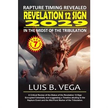 Revelation 12 Sign - 2029