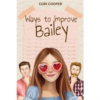 Ways to Improve Bailey
