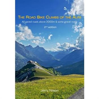 The Road Bike Climbs of the Alps