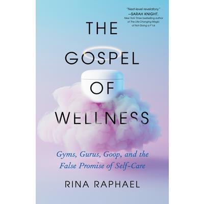 The Gospel of Wellness