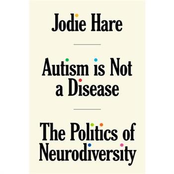 Autism Is Not a Disease