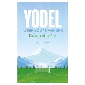 Yodel When You're Winning